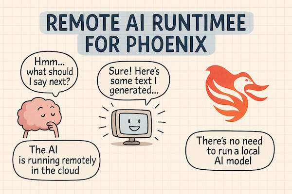 The Remote AI Runtime for Phoenix